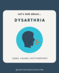 Dysarthria: Causes, Symptoms and Treatment
